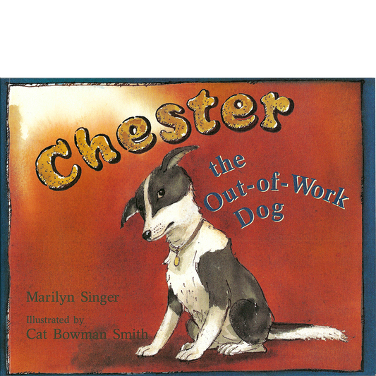 Chester, the Out-of-Work Dog
